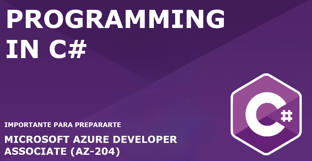 Programming in C# Rumbo a nuevas certificaciones